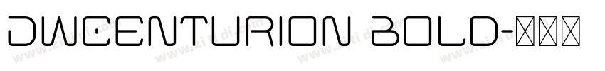 DWCenturion Bold字体转换